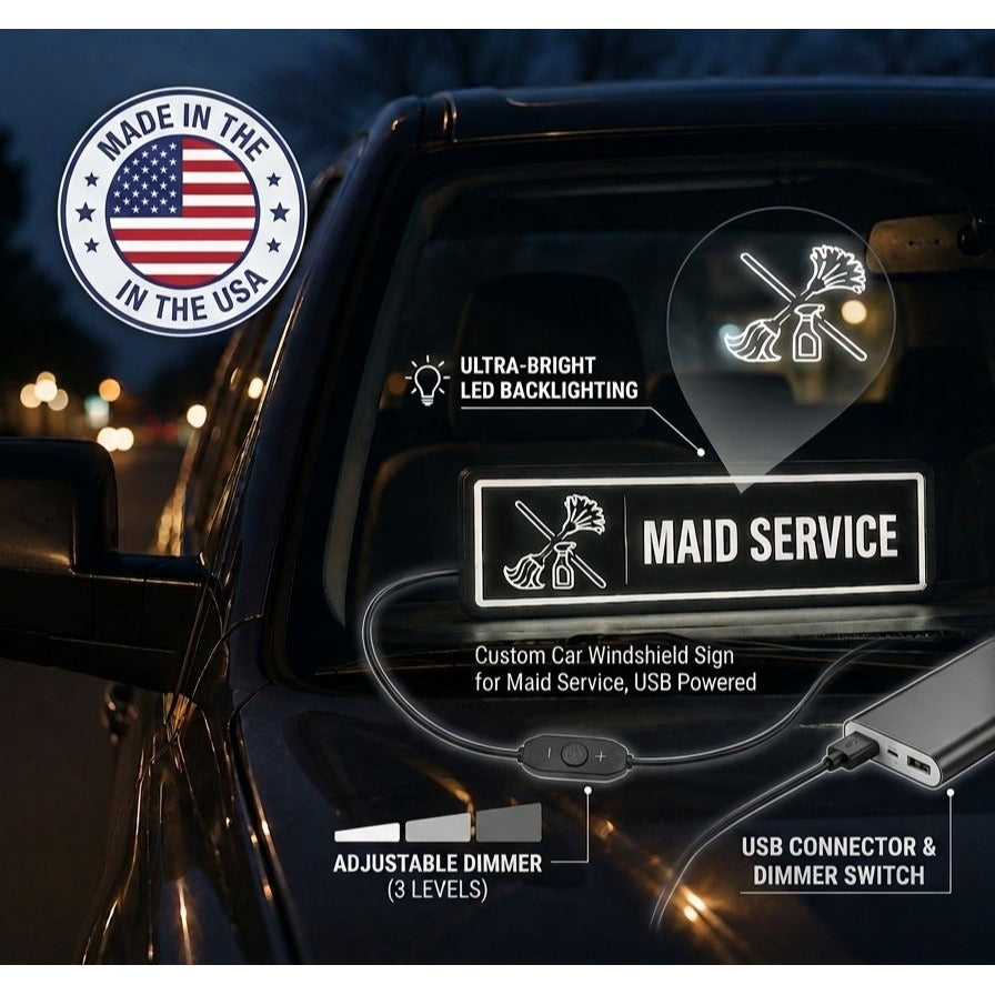 Maid Service Illuminated LED Windshield Light Box Sign | Made in USA
